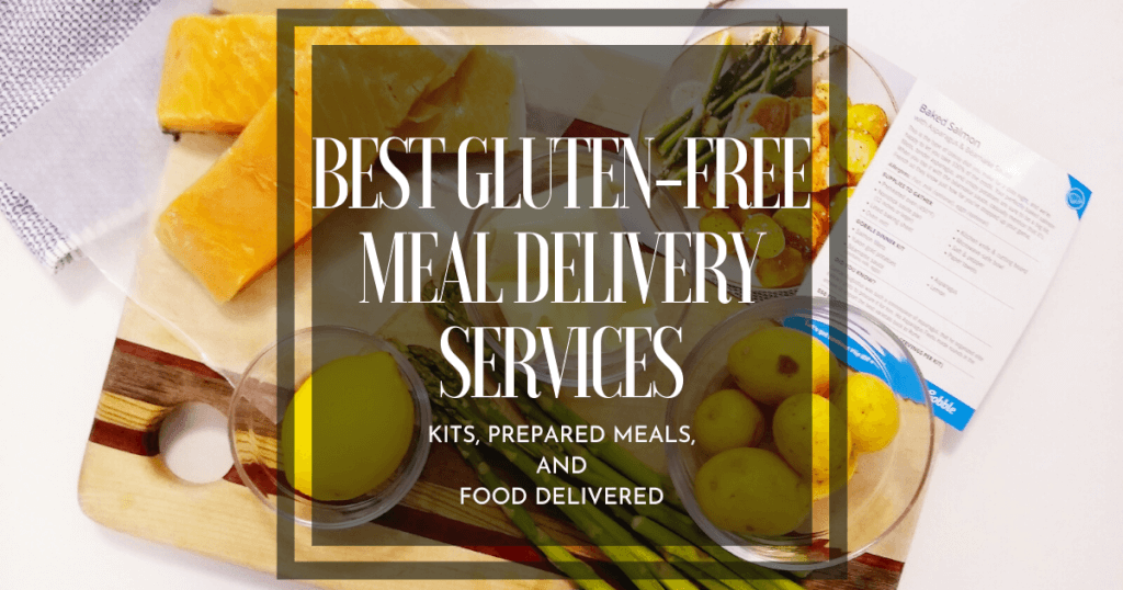 6 Best Gluten-Free Meal Delivery Services of 2024